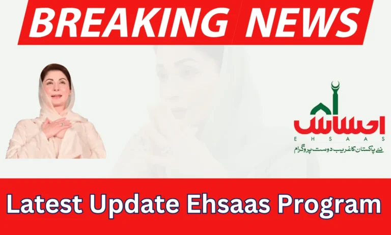 Latest Update Ehsaas Programme